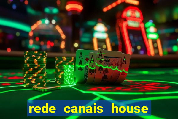 rede canais house of the dragon